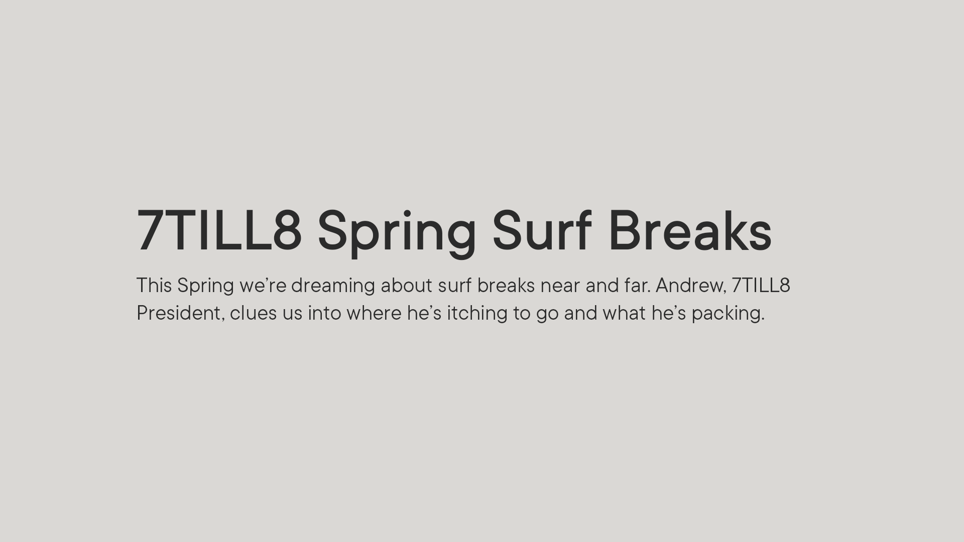 Spring Surf Breaks