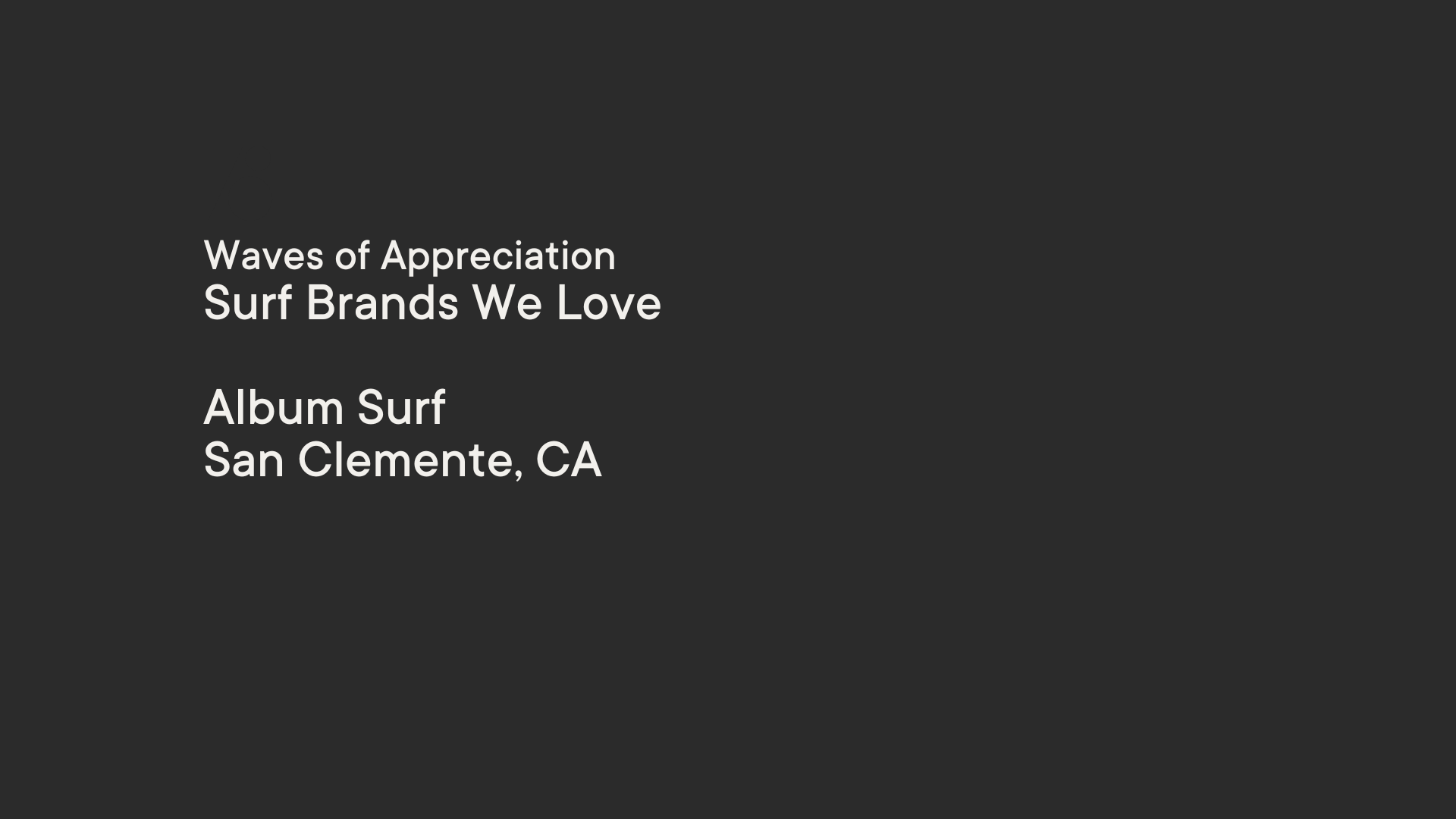 Waves of Appreciation: Surf Brands We Love - Week 4 - Album Surf